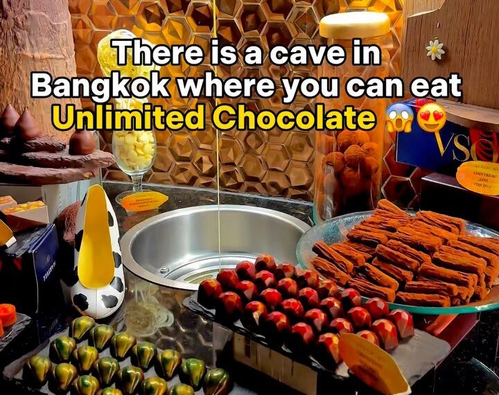 There is a cave in Bangkok where you can eat Unlimited Chocolate!