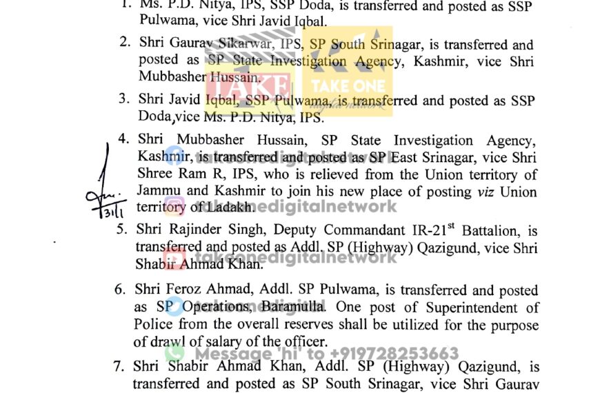 Top Police officials transferred: P D Nitya, IPS takes over as SSP Pulwama; Javid Iqbal appointed as SSP Doda