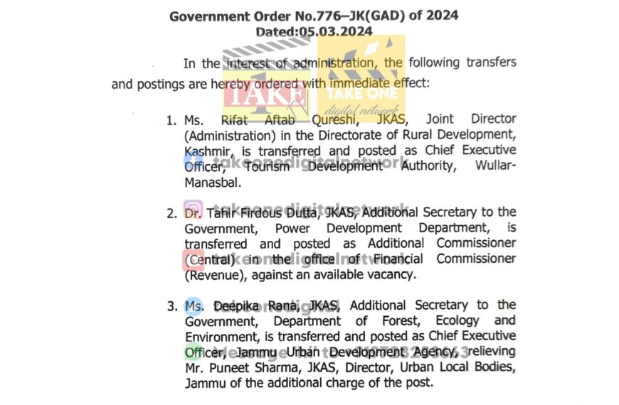7 JKAS officers transferred to new roles: Qureshi heads TDA, Wullar-Manasbal; Rana takes over Jammu UDA