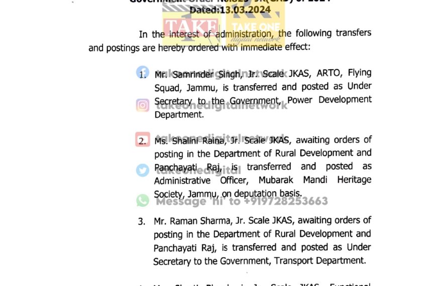 Govt announces administrative reshuffle: 35 JKAS officials transferred & posted across departments