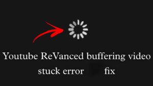 The image shows How To Fix YouTube Revanced Extended Buffering Problem