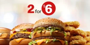 The image shows McDonald's 2 for $6 Deal along with burger in the background