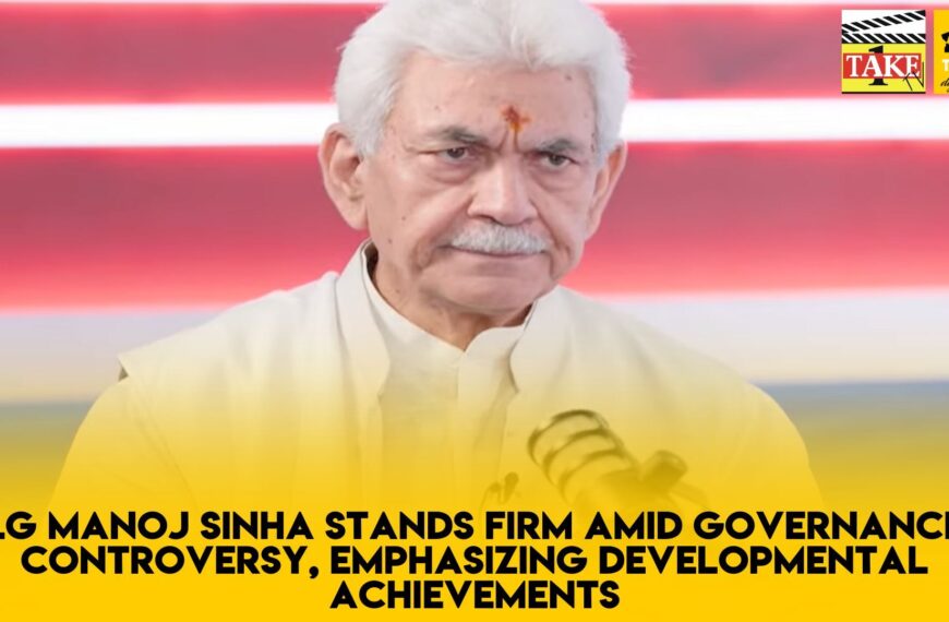 LG Manoj Sinha stands firm amid governance controversy, emphasizing developmental achievements