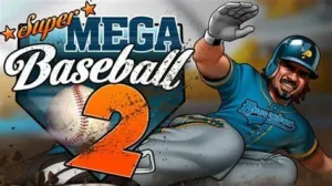 Super Mega Baseball 2 crossplay