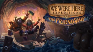 Is We Were Here Expeditions: The FriendShip Crossplay?